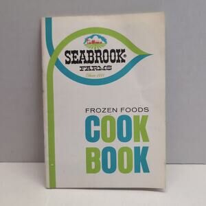 Vintage Seabrook Farms NJ Frozen Foods Cookbook Advertising Cooking